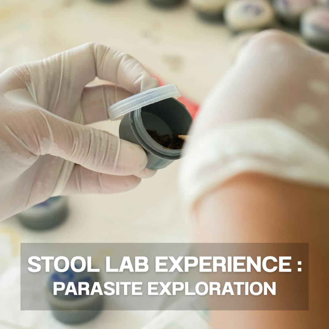 Stool lab experience: Parasite exploration (เปิดประสบการณ์แล็บอุจจาระและการสำรวจปรสิต)