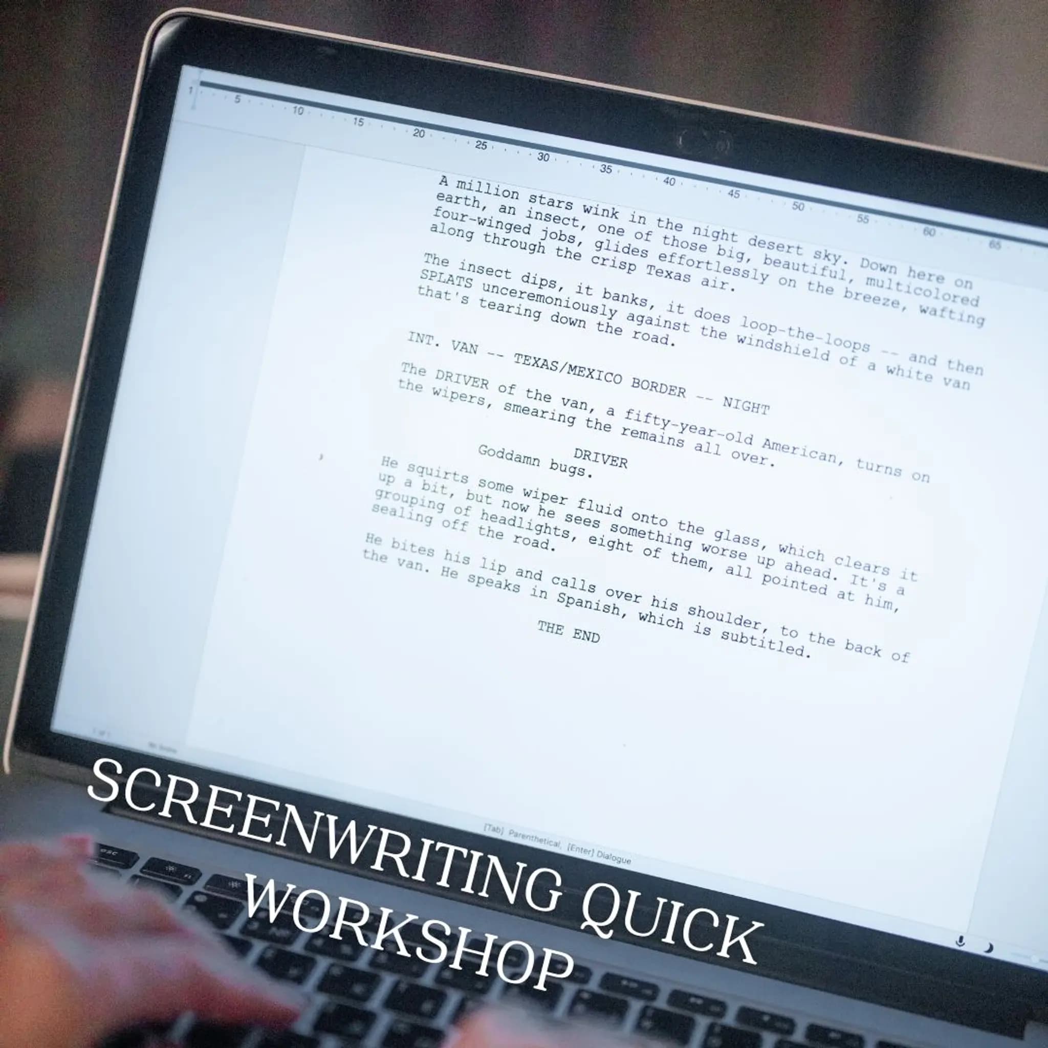 Screenwriting Quick Workshop