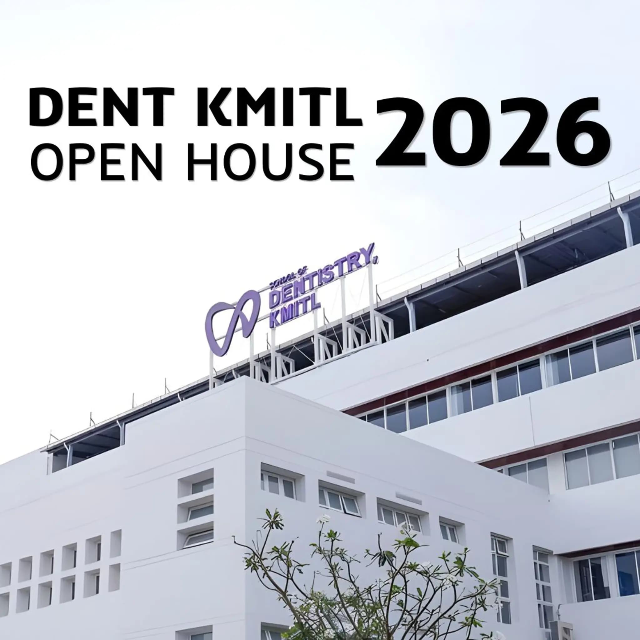 DENT KMITL OPEN HOUSE 2026