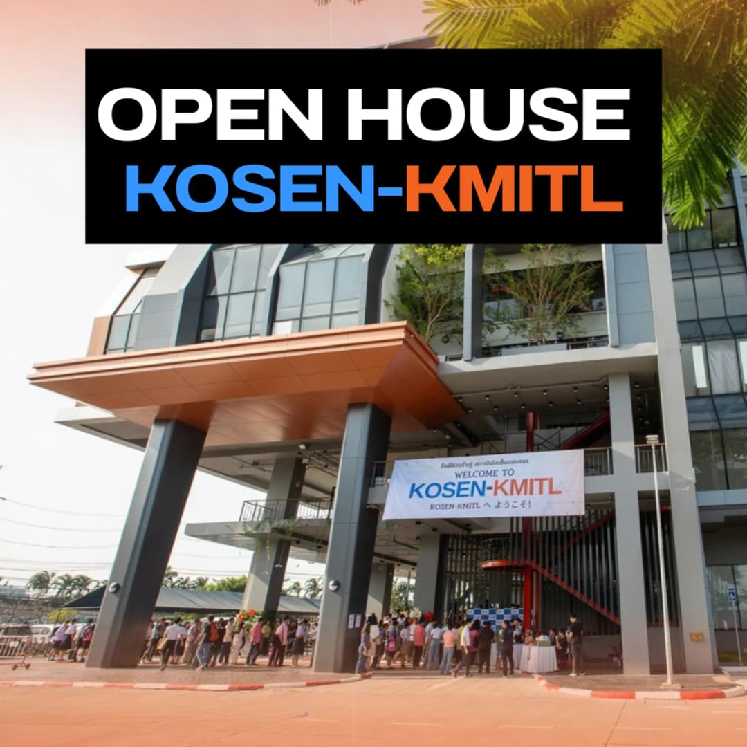Open house คณะ KOSEN-KMITL