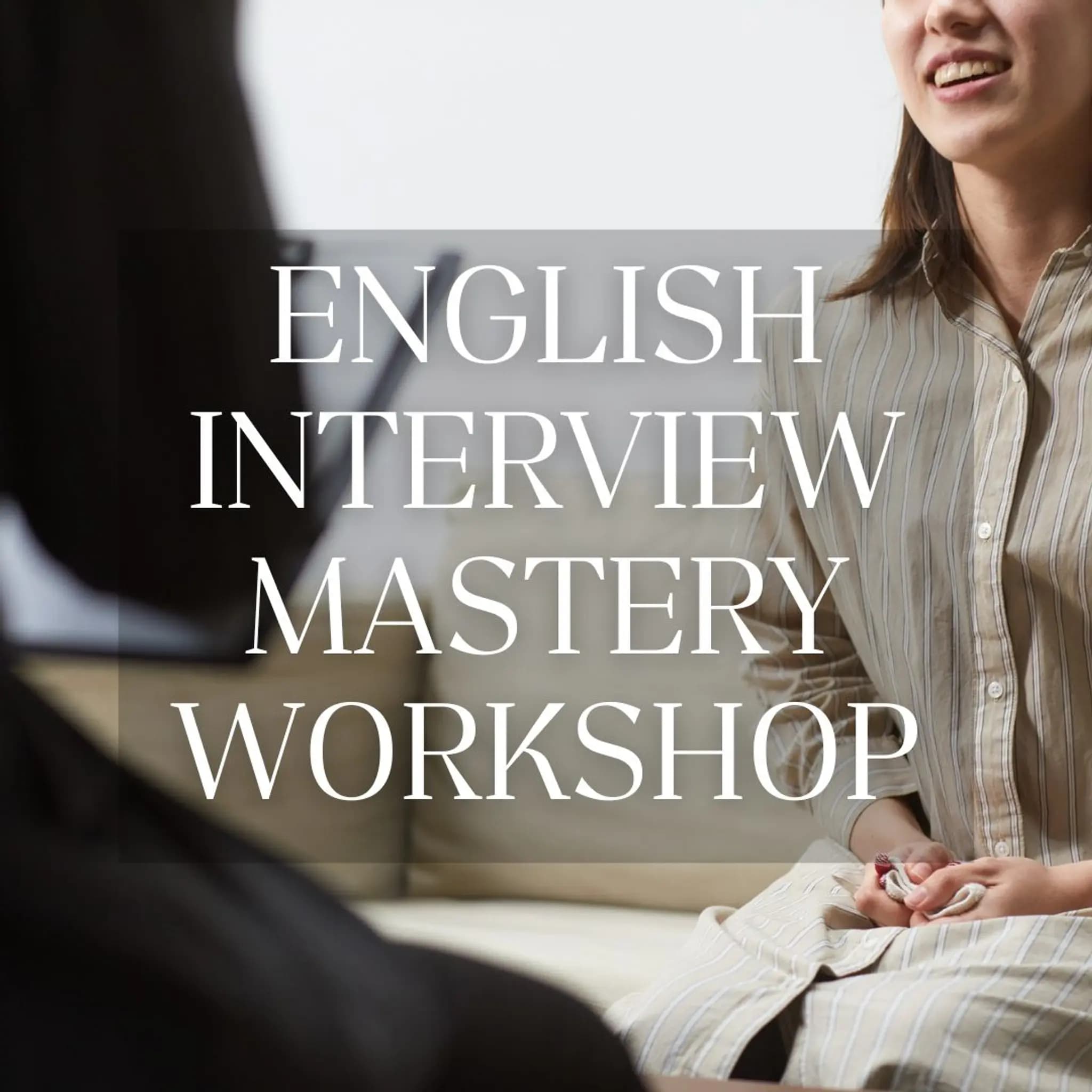 English Interview Mastery Workshop
