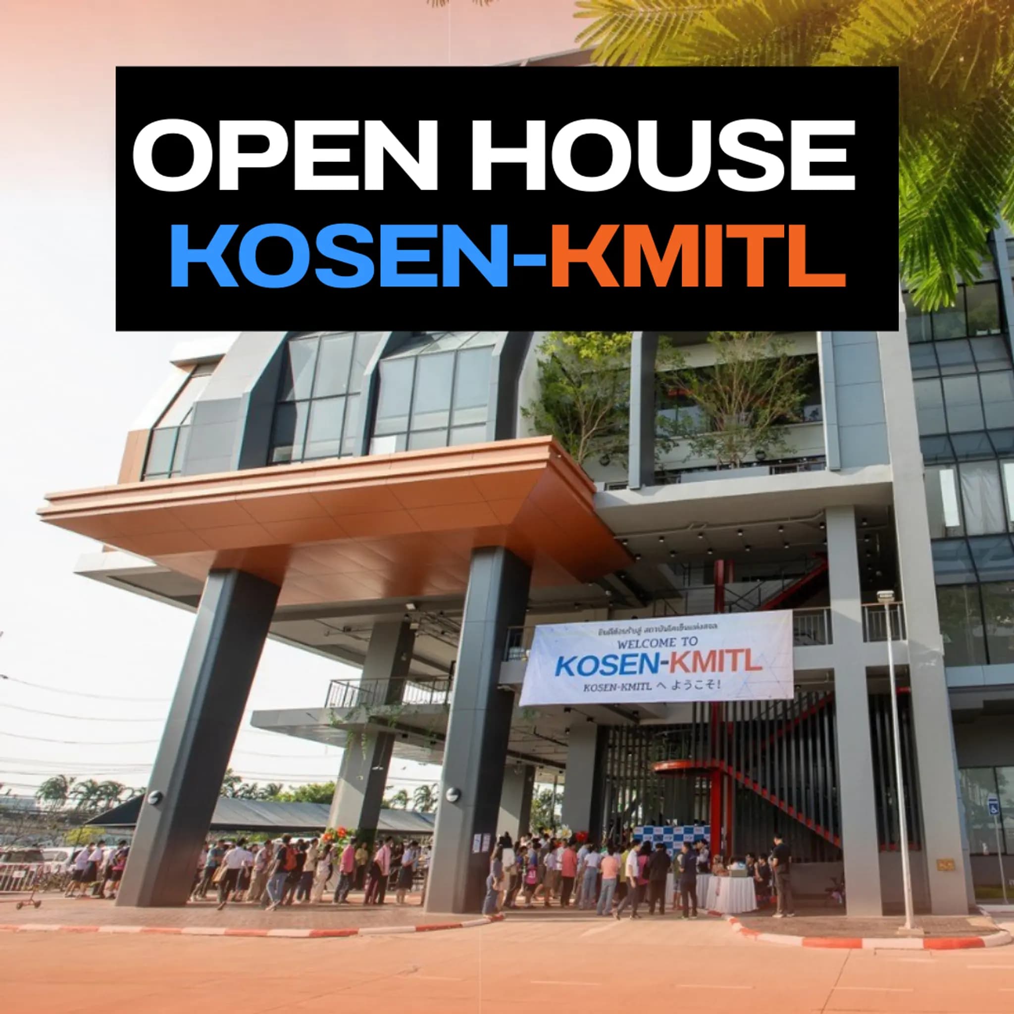 Open house คณะ KOSEN-KMITL